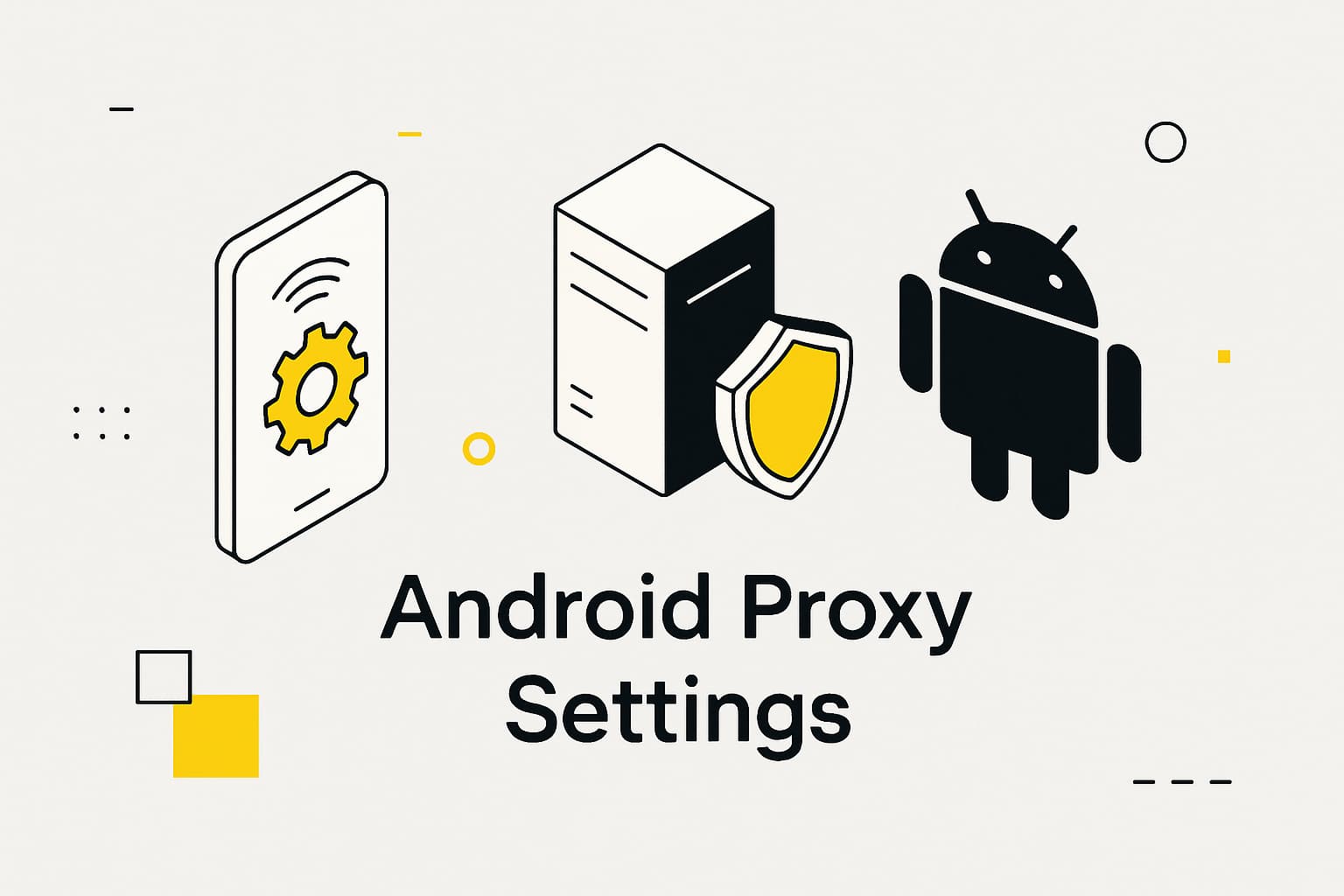 How to configure a proxy server on Android