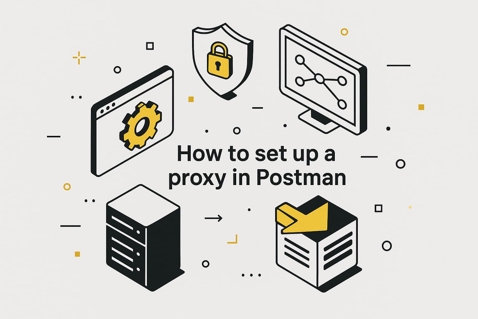 How to set up a proxy in Postman for API testing