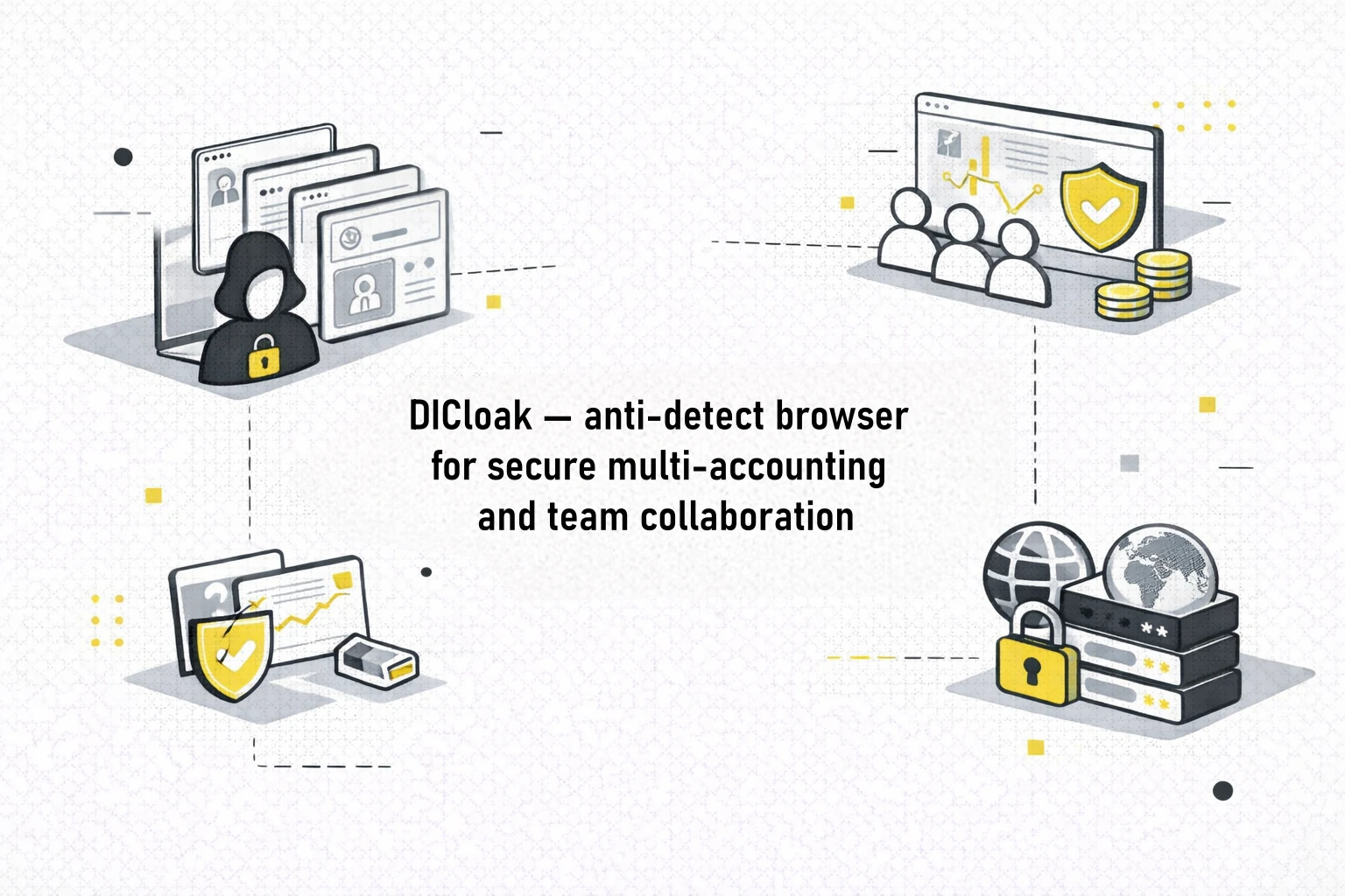 DICloak — anti-detect browser for secure multi-accounting and team collaboration