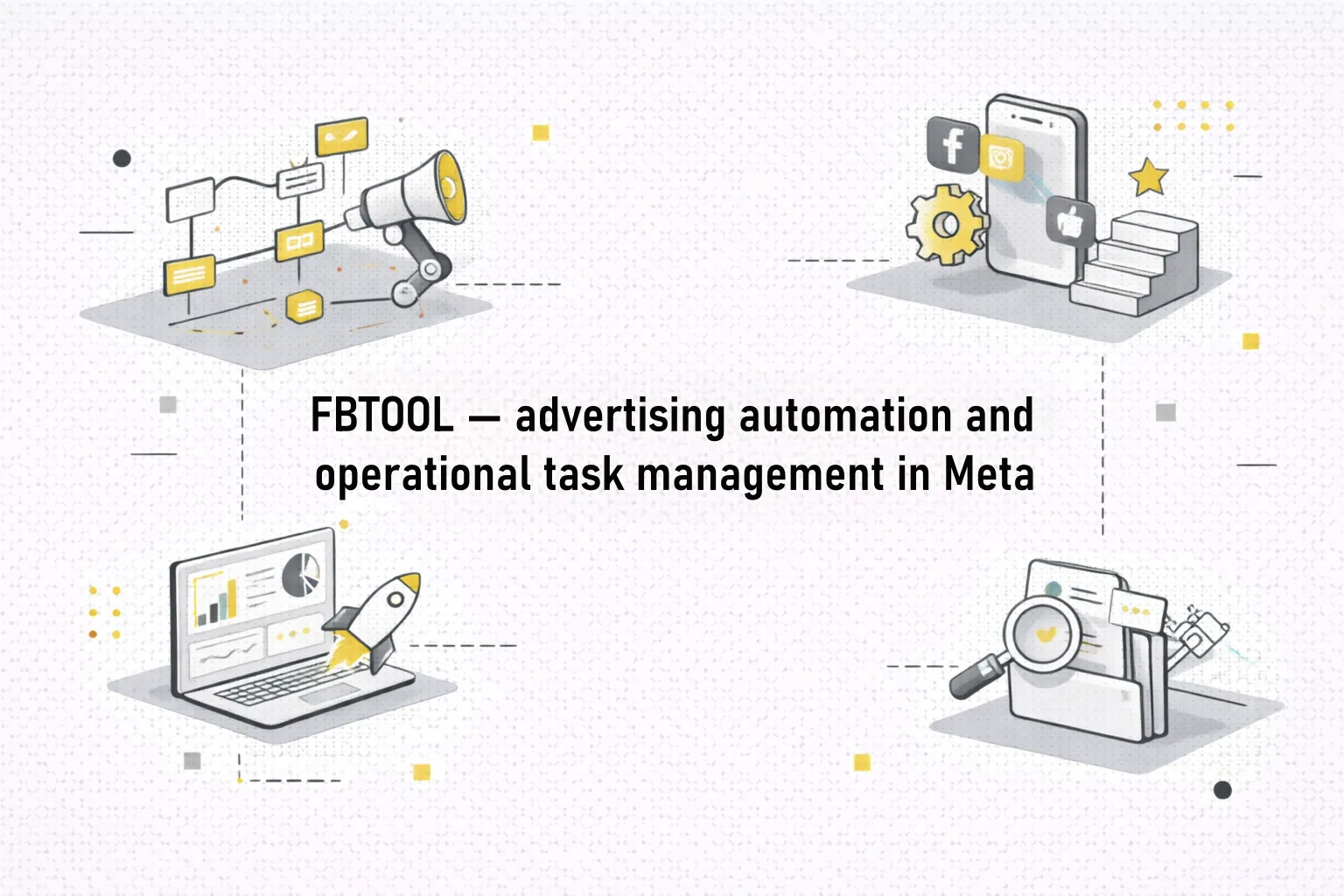 FBTOOL — advertising automation and operational task management in Meta