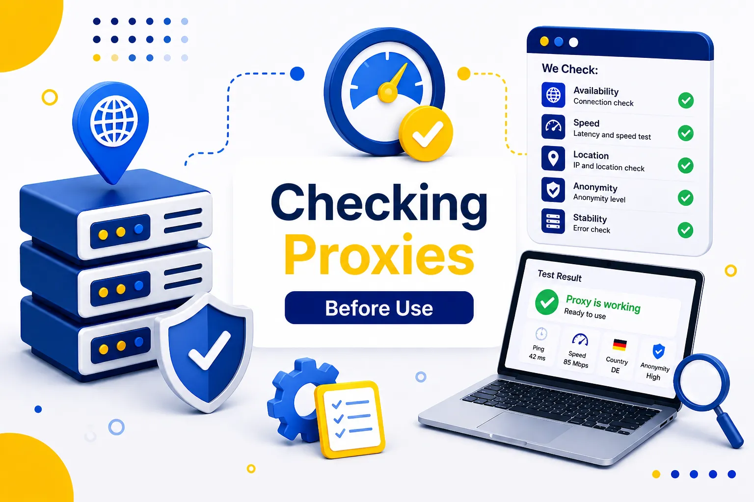 How to Check Proxies Before Using Them