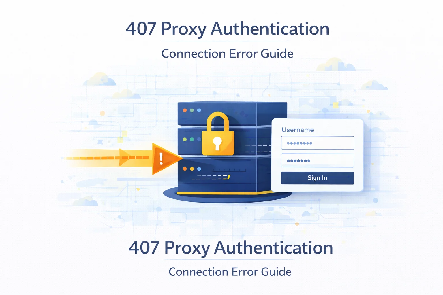 407 Proxy Authentication Required: Causes and Solutions