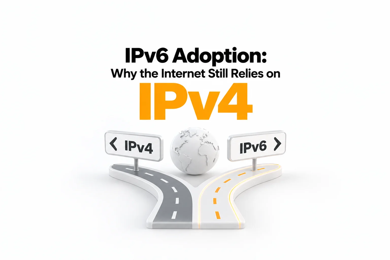 IPv6 Adoption: Why the Internet Still Uses IPv4